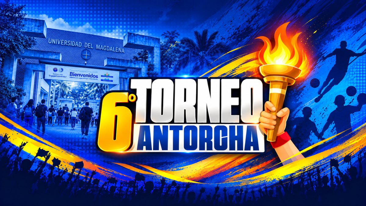 Portada oficial del 6.º Torneo Antorcha UNIMAGDALENA